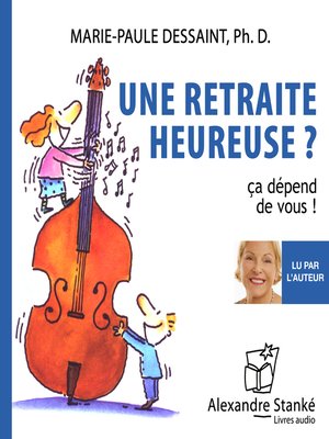 cover image of Une retraite heureuse